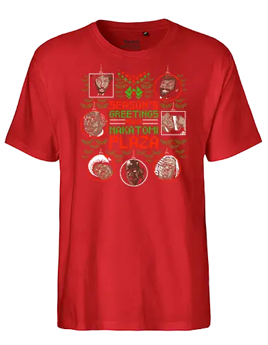 Seasons Greetings from Nakatomi Plaza - Die hard, Yippee Ki Yay, John McClane, bruce willis, ugly Christmas, retro, Christmas movies, happy Christmas - Fairtrade T-Shirt