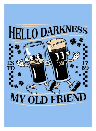 Hello Darkness My Old Friend