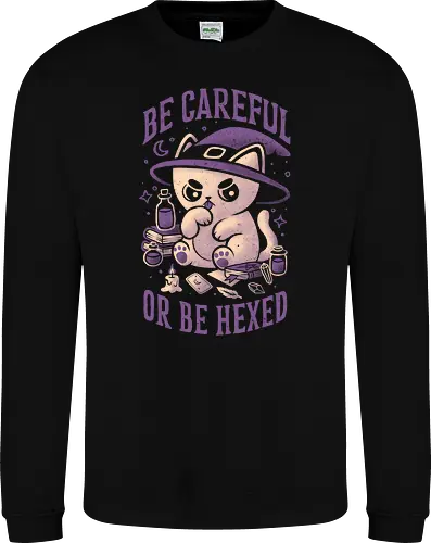 Be Careful Or Be Hexed