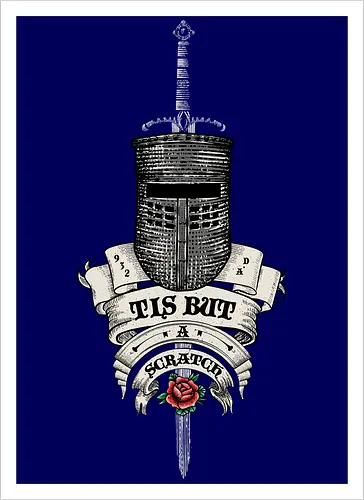 Tis but a scratch Ye Olde English