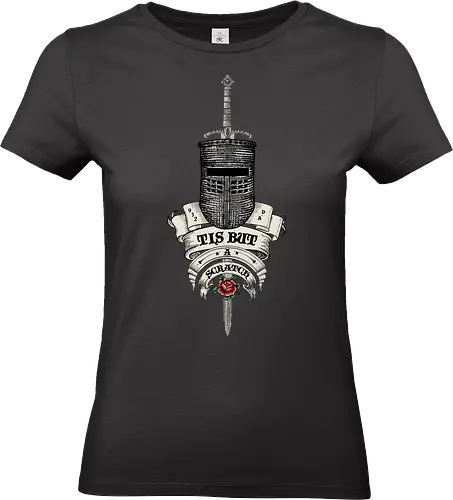 Tis but a scratch Ye Olde English - monty python and the holy grail, holy grail, black knight, Cleese, King Arthur, olde, England, medieval, Monty Python, rose, tattoo - Standard T-Shirt (Frauen)
