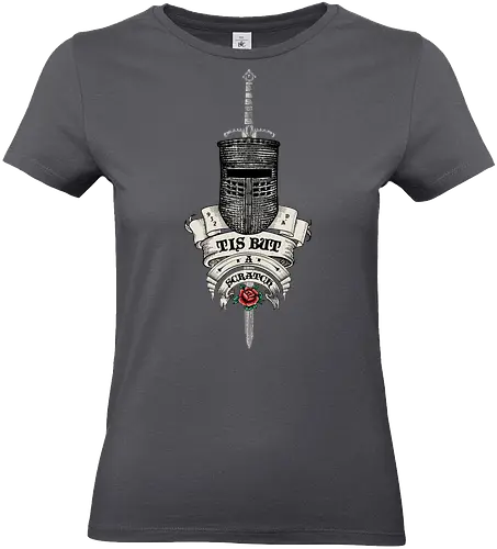 Tis but a scratch Ye Olde English - monty python and the holy grail, holy grail, black knight, Cleese, King Arthur, olde, England, medieval, Monty Python, rose, tattoo - Standard T-Shirt (Frauen)