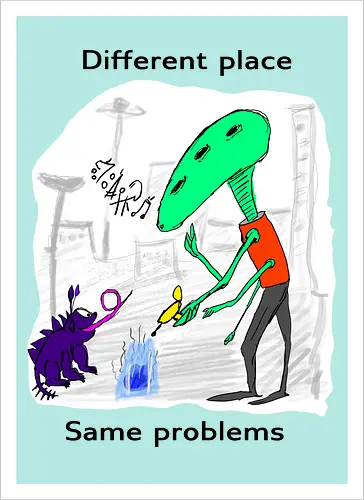 Different place, same problems