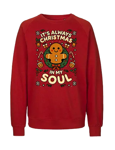 Christmas Soul Gift - Christmas, Christmas Vacation, Christmas Lights, Fun, Funny, Winter, Snow, Holiday, Happy Holidays, Holidays, Santa Claus, Santa, North Pole, Jolly, Cute, Gifts, Gift, Gingerbread Man, Gingerbread, Wreath, Candy Cane, Ornament, Ornaments, Mistletoe, Soul, Happy - Fairtrade Sweatshirt