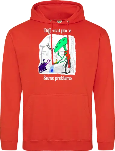 Different place, same problems, weiße Schrift