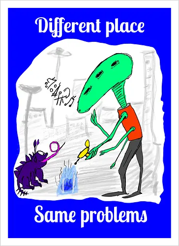 Different place, same problems, weiße Schrift