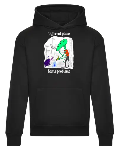 Different place, same problems, weiße Schrift