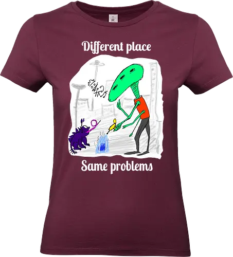 Different place, same problems, weiße Schrift - Außerirdische, Hund, Weltall - Standard T-Shirt (Frauen)