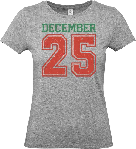  December 25th: Game Day - December 25th, Christmas, vintage sports, collegiate design, distressed graphic, retro holiday, athletic jersey, minimalist Christmas, festive apparel, t-shirt design, art print, holiday numbers, Christmas countdown - Standard T-Shirt (Frauen)