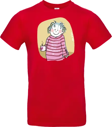 Heute bitte nur Komplimente..