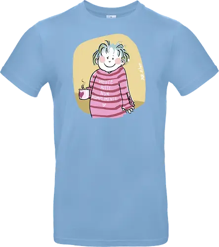 Heute bitte nur Komplimente..