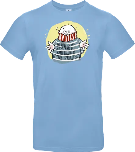 Da hab ich mir ja gestern ..