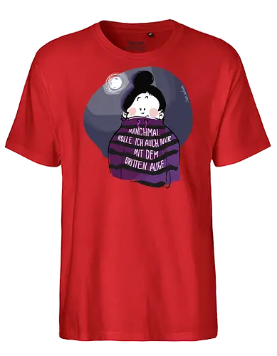 Drittes Auge - Ringelpullisprüche, Ringeldinger, streifenweise, Spruch, Weisheit, Motivation, Ringelpulli, SprücheShirt, Cartoon Illustration, Spiritualität, Statement, Handgezeichnet, Humor, Selbstironie, Streifenpulli, Spruchshirt, deutsch - Fairtrade T-Shirt