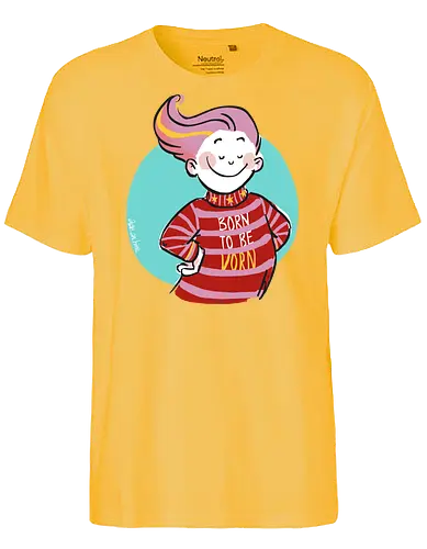 Born to be vorn - Ringelpullisprüche, Ringeldinger, streifenweise, Spruch, Weisheit, Motivation, Ringelpulli, SprücheShirt, Cartoon Illustration, Statement, Handgezeichnet, Humor, Selbstironie, Streifenpulli, Spruchshirt, deutsch - Fairtrade T-Shirt