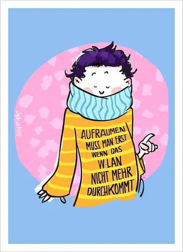 Aufräumen muss man erst, wenn das WLan nicht mehr durchkommt