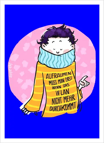 Aufräumen muss man erst, wenn das WLan nicht mehr durchkommt