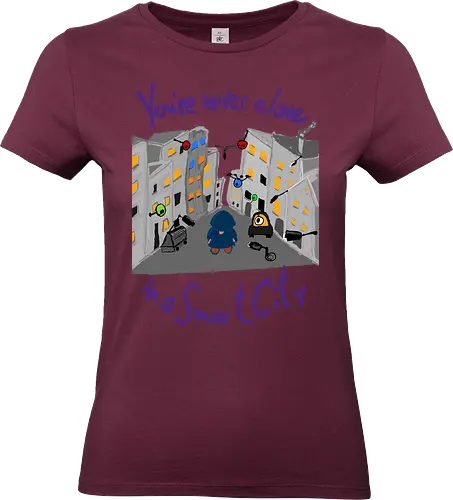 You're never alone in a Smart City - Privatsphäre, BigData, Überwachungskapitalismus - Standard T-Shirt (Frauen)