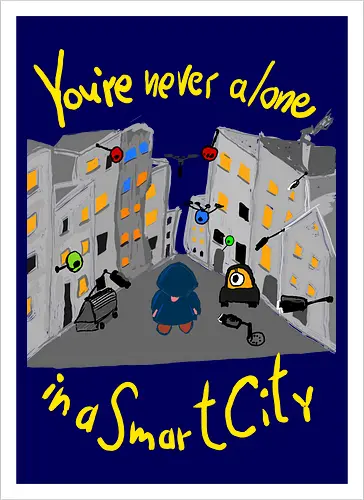 You're never alone in a Smart City, helle Schrift