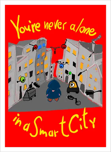 You're never alone in a Smart City, helle Schrift