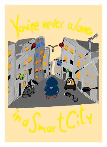 You're never alone in a Smart City, helle Schrift