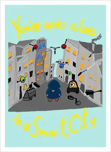 You're never alone in a Smart City, helle Schrift