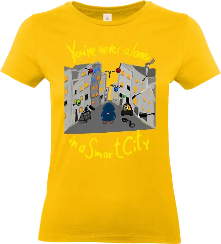 You're never alone in a Smart City, helle Schrift - Privatsphäre, BigData, Überwachungskapitalismus - Standard T-Shirt (Frauen)