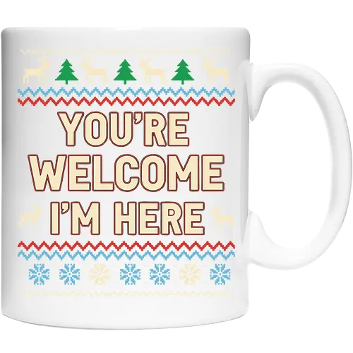  You're Welcome I'm Here