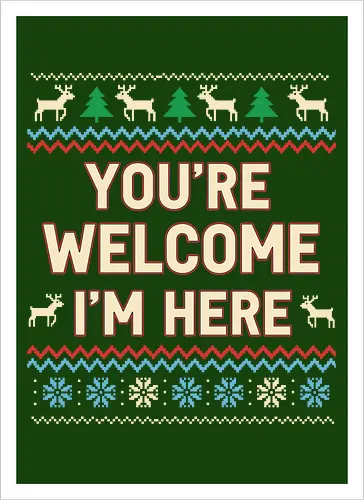  You're Welcome I'm Here