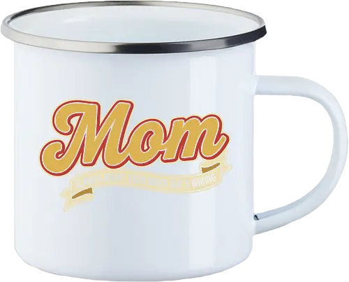 Mom: Always Right (Even When She's Wrong)