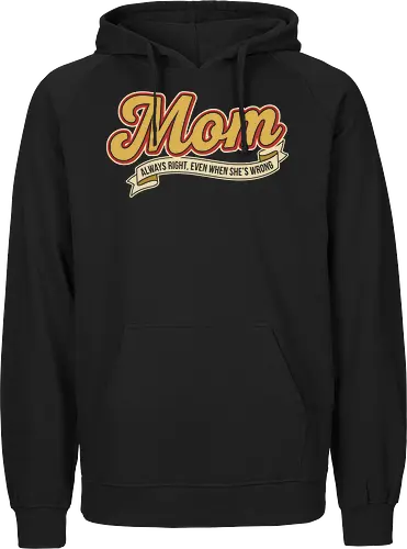 Mom: Always Right (Even When She's Wrong)