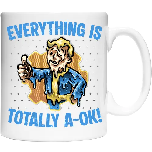 Everything is totally A-Ok