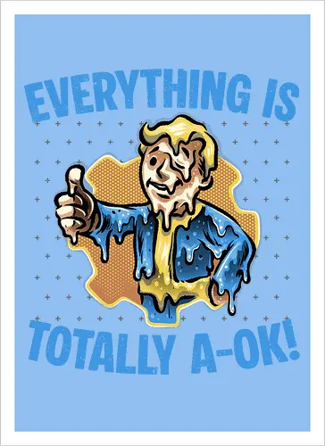 Everything is totally A-Ok