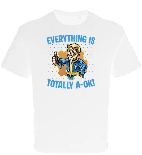 Everything is totally A-Ok