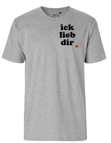 ich lieb dir - liebe, Berliner Akzent - Fairtrade T-Shirt