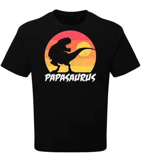 Papasaurus - For Fathers day and everyday 