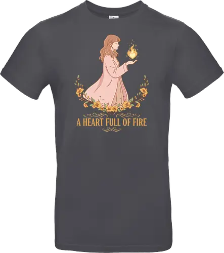   A Heart Full of Fire