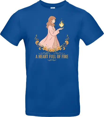   A Heart Full of Fire