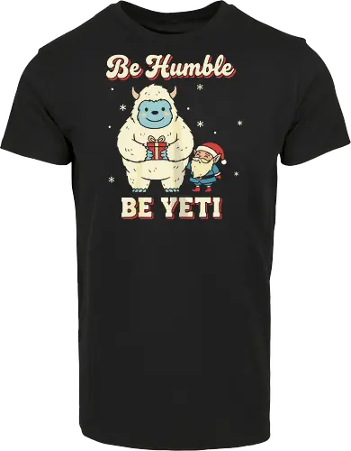 Be Humble Be Yeti