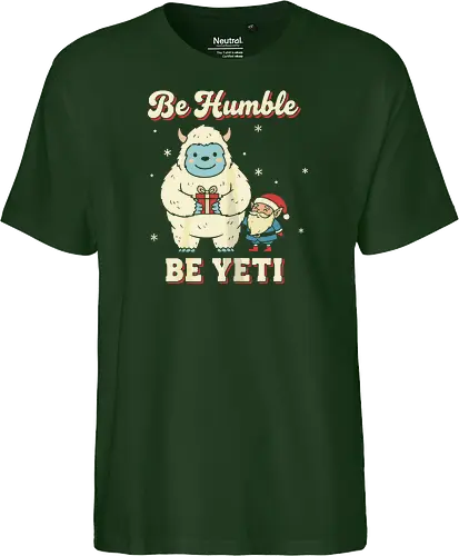 Be Humble Be Yeti