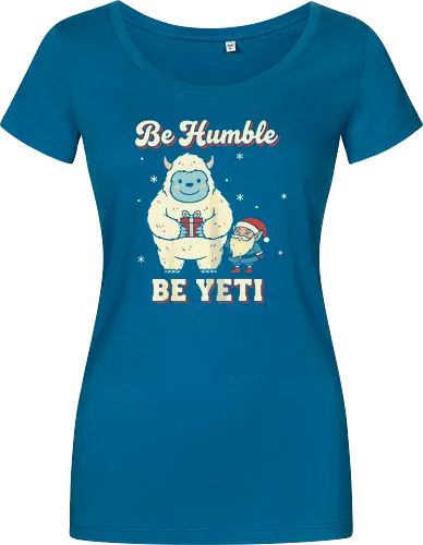 Be Humble Be Yeti