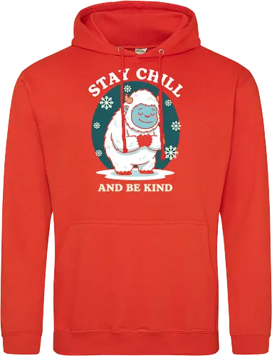 Stay Chill and Be Kind