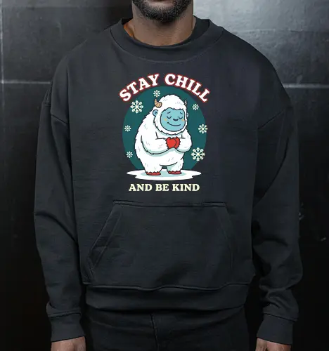 Stay Chill and Be Kind