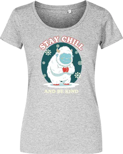 Stay Chill and Be Kind