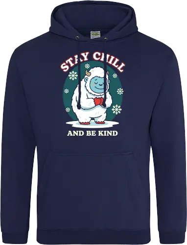 Stay Chill and Be Kind