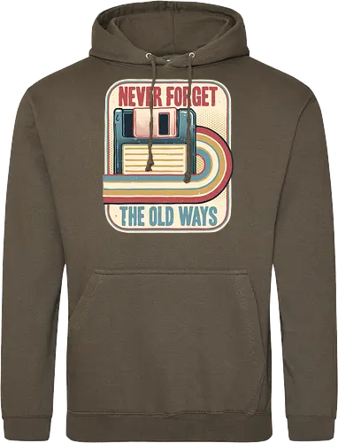 Never Forget the Old Ways