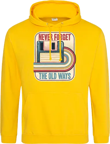 Never Forget the Old Ways