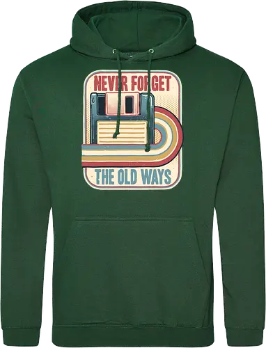 Never Forget the Old Ways