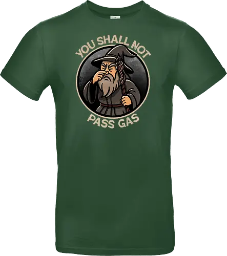 You shall not pass gas