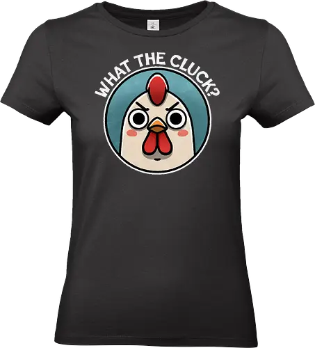 What the Cluck? - chicken lovers, farm animals, cute, funny, animal lover, poultry, cluck, funny, pun - Standard T-Shirt (Frauen)