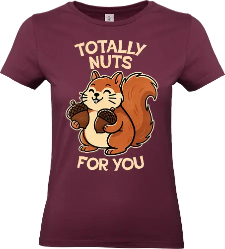 Totally Nuts Squirrel - lover, cute, funny, squirrel, wildlife, nature, woodland, nuts, acorn - Standard T-Shirt (Frauen)